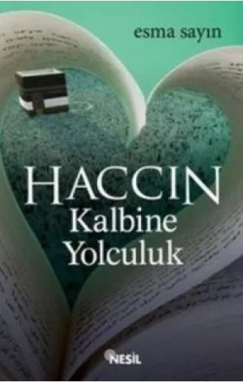 Haccın Kalbine Yolculuk