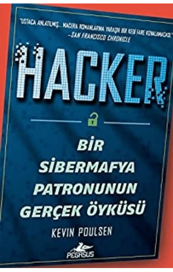 Hacker: Bir Sibermafya Patronunun Gerçek Öyküsü