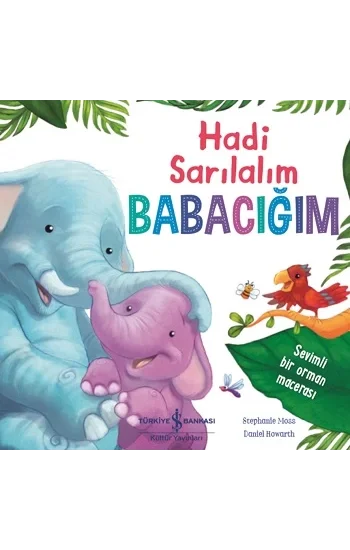 Hadi Sarılalım Babacığım