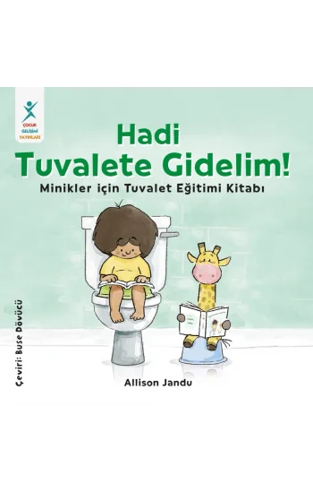 Hadi Tuvalete Gidelim!