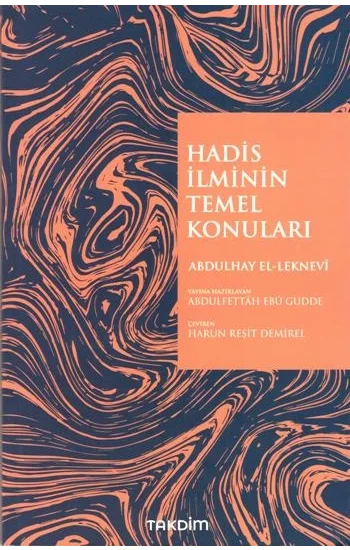 Hadis İlminin Temel Konuları