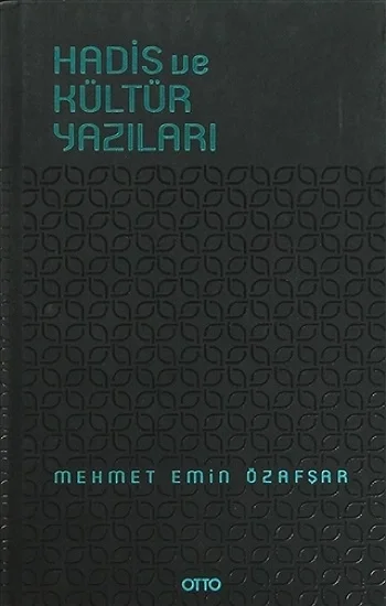 Hadis ve Kültür Yazıları ( Ciltli )