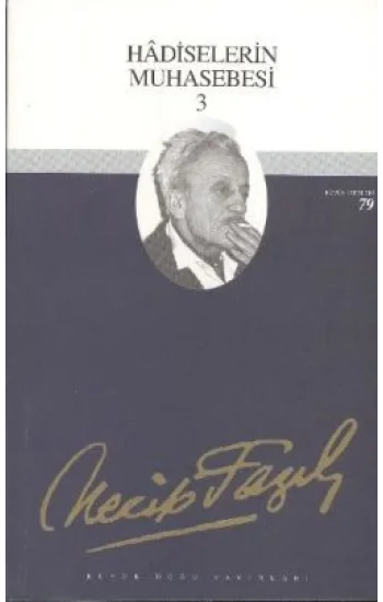 Hadiselerin Muhasebesi 3 : 68 - Necip Fazıl Bütün Eserleri