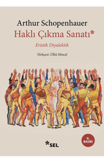 Haklı Çıkma Sanatı - Eristik Diyalektik