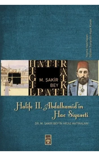 Halife 2. Abdülhamit’in Hac Siyaseti