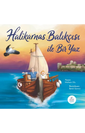 Halikarnas Balıkçısı İle Bir Yaz