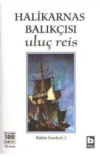 Halikarnas Balıkçısı - Uluç Reis Bütün Eserleri 5