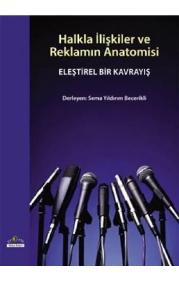 Halkla İlişkiler ve Reklamın Anatomisi