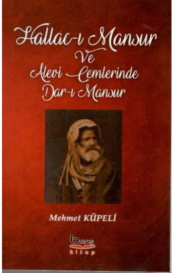 Hallac-ı Mansur Ve Alevi Cemlerinde Dar-ı Mansur