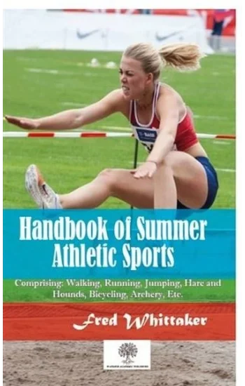Handbook of Summer Athletic Sports