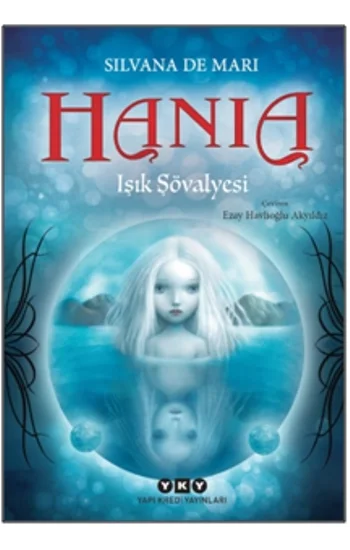 Hania 1 – Işık Şövalyesi