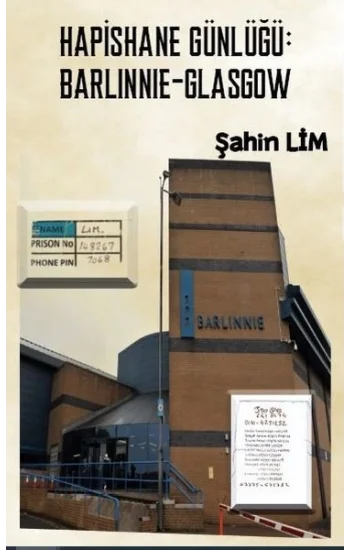 Hapishane Günlüğü: Barlinnie - Glasgow