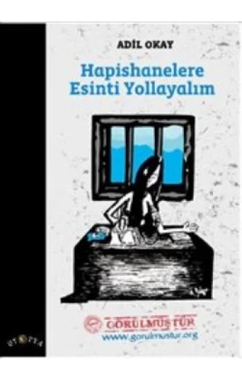 Hapishanelere Esinti Yollayalım