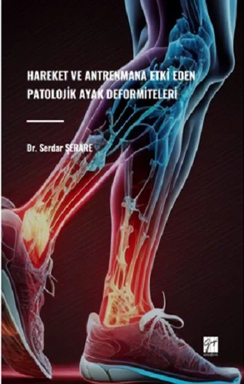 Hareket Ve Antrenmana Etki Eden Patolojik Ayak Deformiteleri