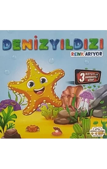 Hareketli Kitaplar Deniz Yıldızı Renk Arıyor