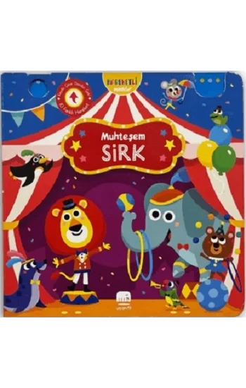 Hareketli Minikler: Muhteşem Sirk (Ciltli)
