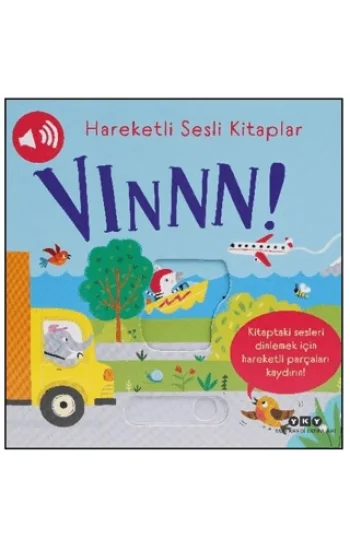 Hareketli Sesli Kitaplar – Vınnn! (Ciltli)