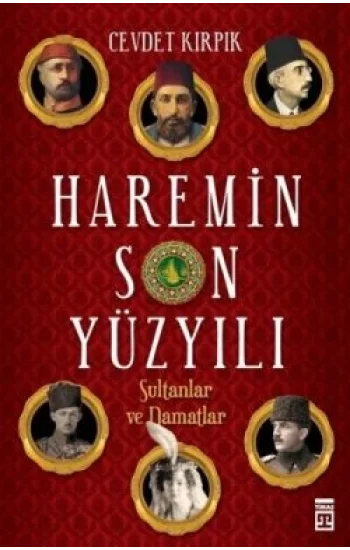 Haremin Son Yüzyılı