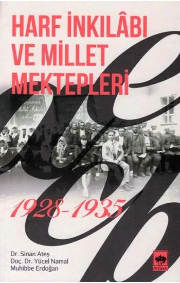 Harf İnkılabı ve Millet Mektepleri 1928 - 1935