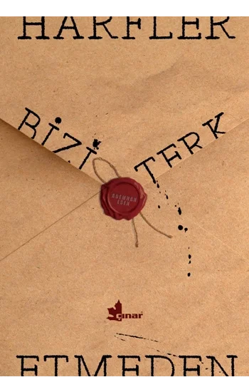 Harfler Bizi Terk Etmeden