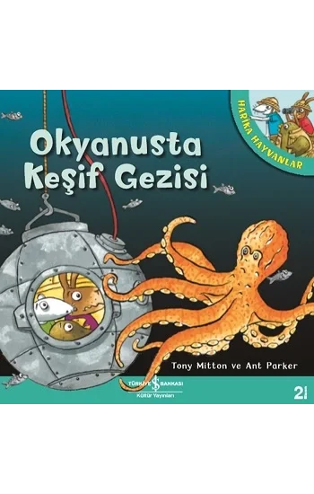 Harika Hayvanlar - Okyanusta Keşif Gezisi