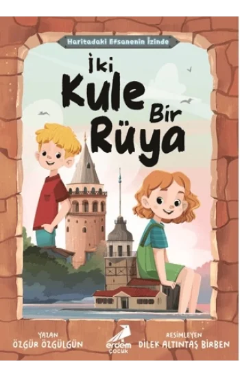 Haritadaki Efsanenin İzinde - İki Kule Bir Rüya