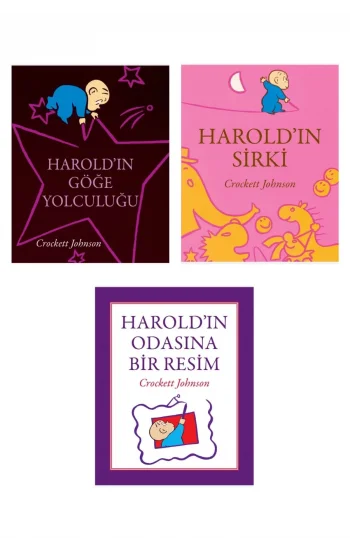 Haroldın Göğe Yolculuğu + Haroldın Sirki + Haroldın Odasına Bir Resim- 3 Kitap Set