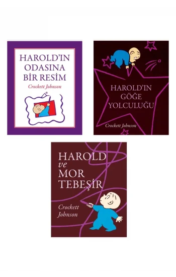 Haroldın Odasına Bir Resim + Haroldın Göğe Yolculuğu + Harold Ve Mor Tebeşir- 3 Kitap Set