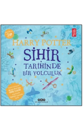 Harry Potter: Sihir Tarihinde Bir Yolculuk