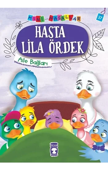 Hasta Lila Ördek - Mini Masallar 4