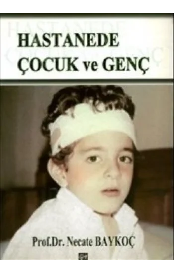Hastanede Çocuk ve Genç