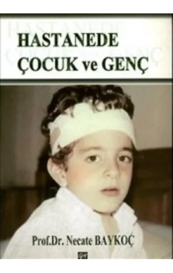 Hastanede Çocuk ve Genç