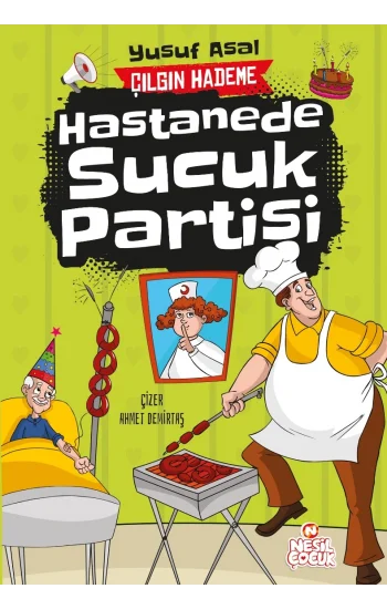 Hastanede Sucuk Partisi