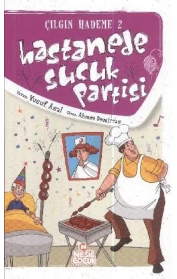 Hastanede Sucuk Partisi