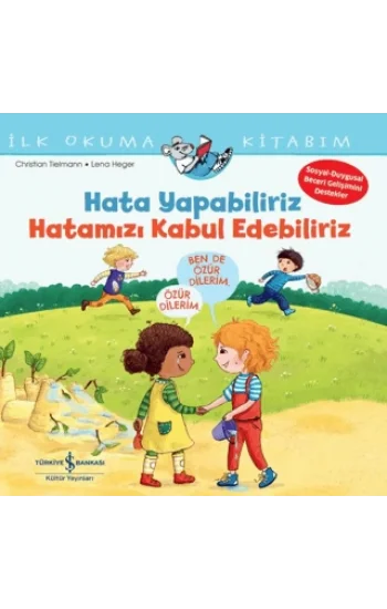 Hata Yapabiliriz, Hatamızı Kabul Edebiliriz İlk Okuma Kitabım