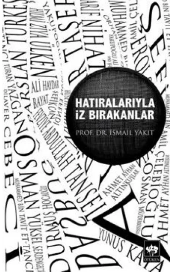 Hatıralarıyla İz Bırakanlar
