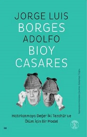 Hatırlanmaya Değer İki Tezahür ve Ölüm İçin Bir Model