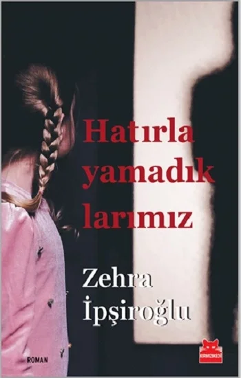 Hatırlayamadıklarımız