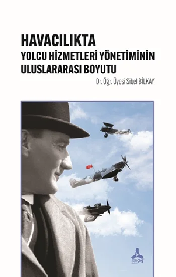 Havacılıkta Yolcu Hizmetleri Yönetiminin Uluslararası Boyutu