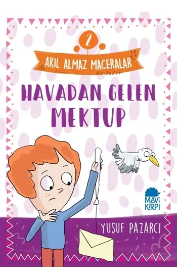 Havadan Gelen Mektup - Akıl Almaz Maceralar 2