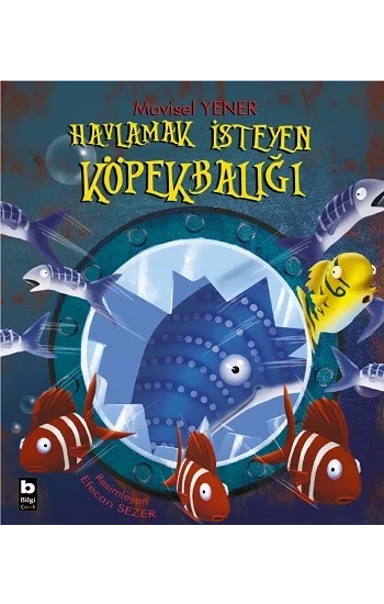 Havlamak İsteyen Köpekbalığı