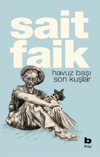 Havuz Başı  Son Kuşlar
