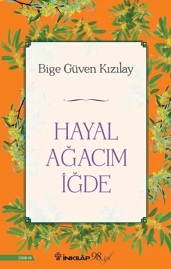 Hayal Ağacım İğde