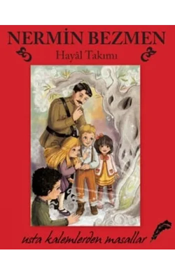 Hayal Takımı - Usta Kalemlerden Masallar