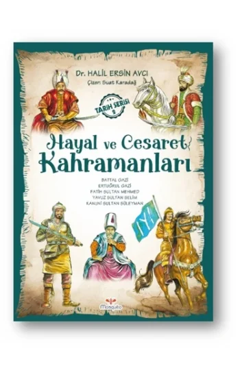 Hayal ve Cesaret Kahramanları -2