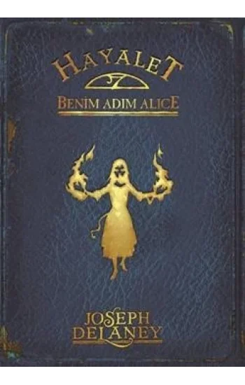 Hayalet: Benim Adım Alice