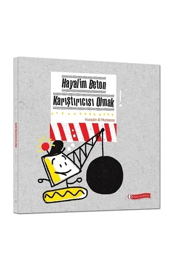 Hayalim Beton Karıştırıcısı Olmak