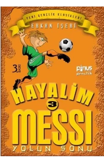 Hayalim Messi 3 - Yolun Sonu