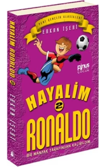 Hayalim Ronaldo 2 - Bir Manyak Tarafından Kaçırıldım