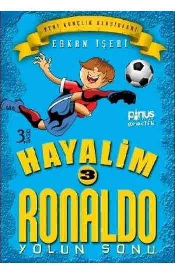 Hayalim Ronaldo 3 - Yolun Sonu